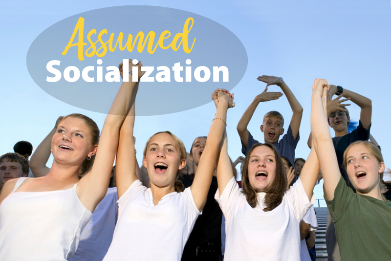 Assumed Socialization