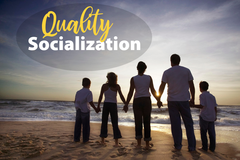 Quality Socialization