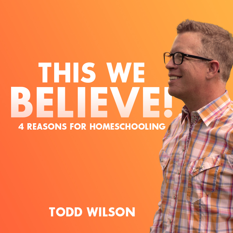 This We Believe! by Todd Wilson