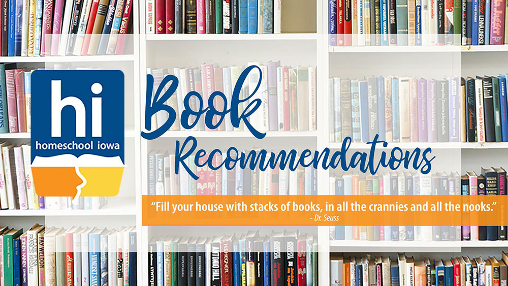 book-recommendations-for-you-homeschool-iowa