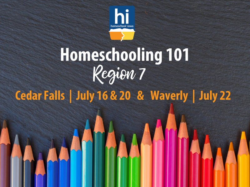 Homeschooling 101 - 7-22-20 - Waverly, Iowa (Region 2)