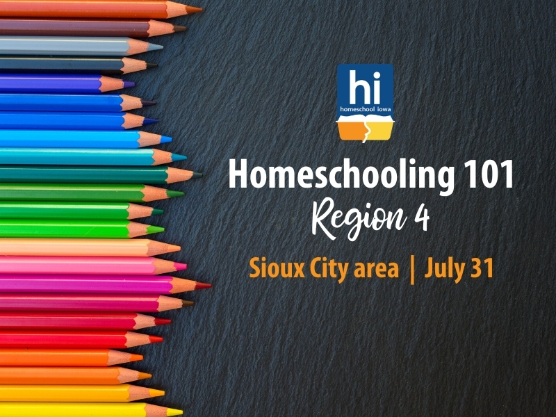 Homeschooling 101 - 7-31-20 - Sioux City (Region 4)