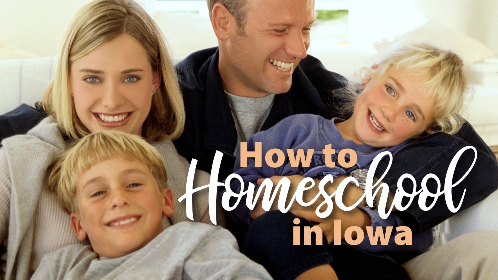 How to Homeschool in Iowa