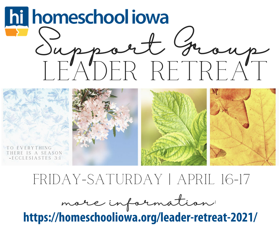 2021 Homeschool Iowa Leader Retreat