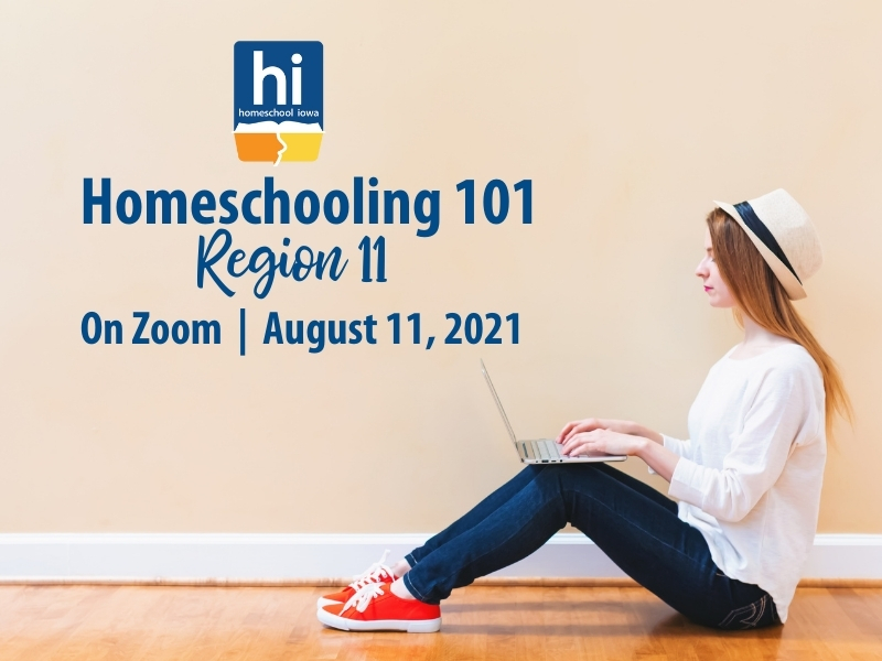 Homeschooling 101 - 8-11-21 - Region 11