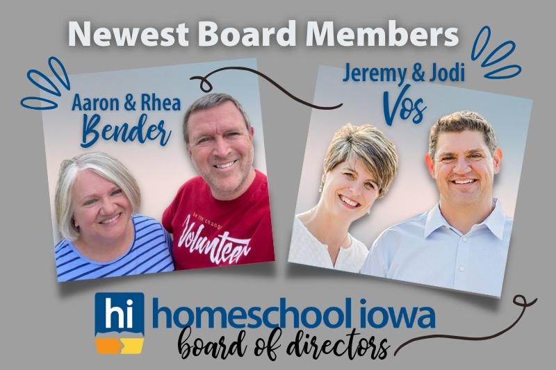 Newest Homeschool Iowa Board Members: Aaron & Rhea Bender and Jeremy & Jodi Vos