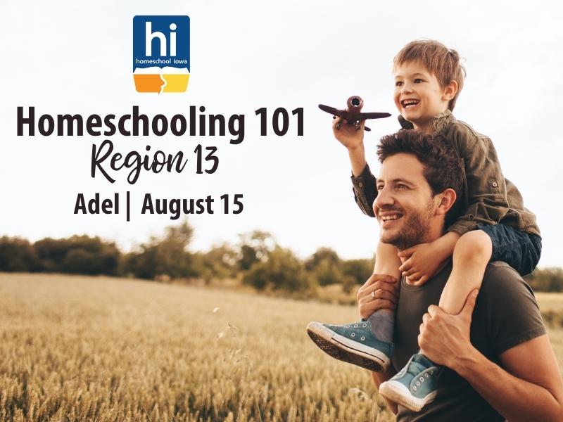 Homeschooling 101 Region 13 Adel August 15, 202