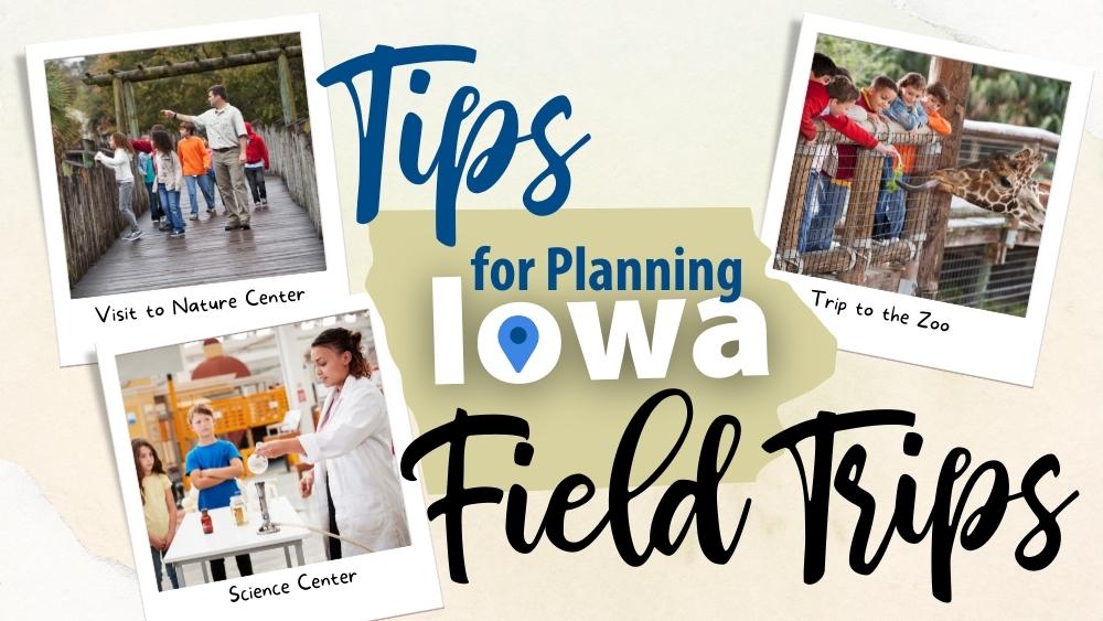 Tips for Planning Iowa Field Trips