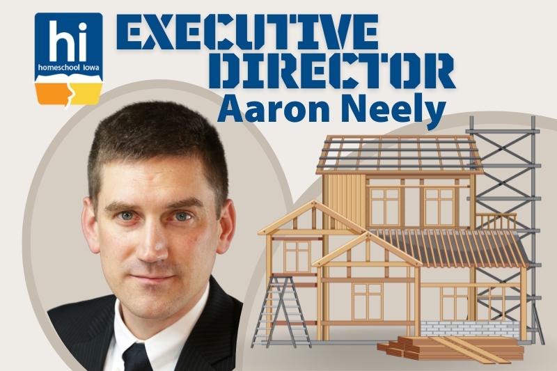 Part of Building Toward the Future is salary support for Homeschool Iowa Executive Director Aaron Neely 
