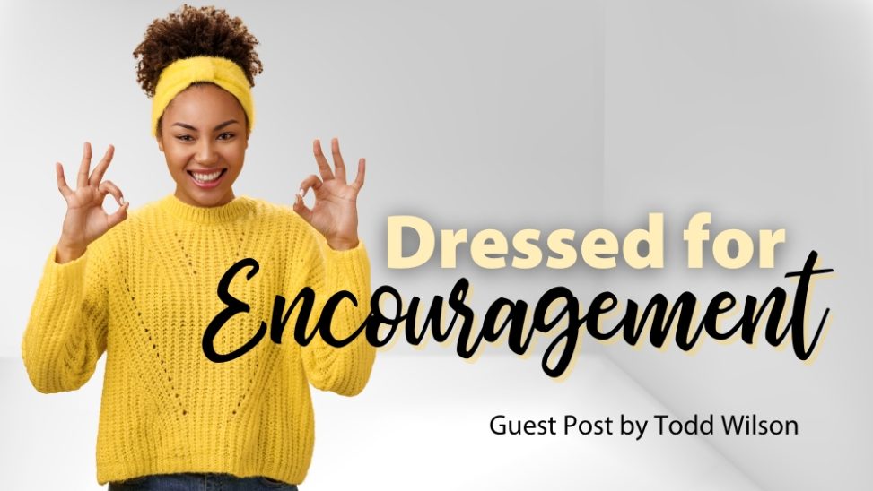 Dressed for Encouragement in Your Homeschool