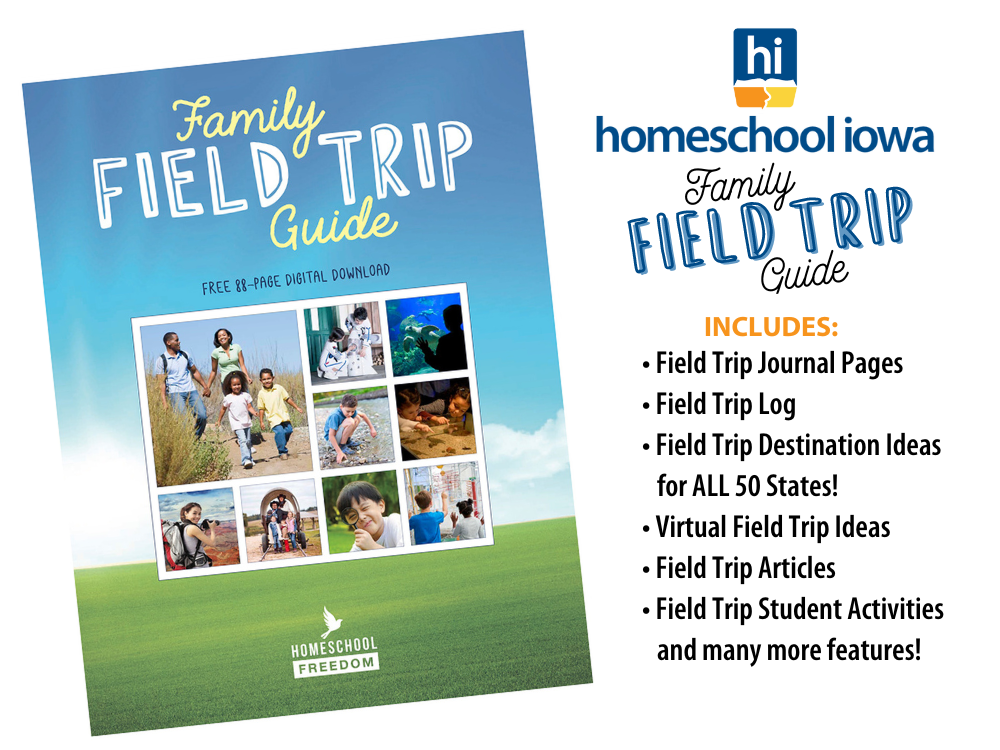 Join Us! Homeschool Iowa Membership - Homeschool Iowa Family Field Trip Guide