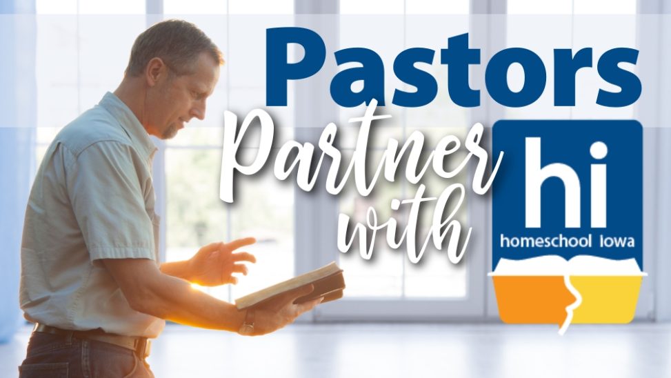 Pastors Partner with Homeschool Iowa