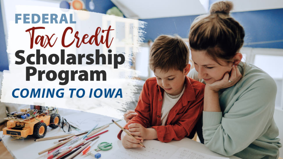 Federal Tax Credit Scholarship Program Comig to Iowa