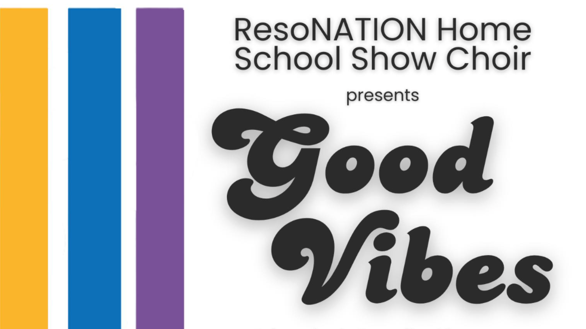 ResoNATION Homeschool Show Choir Good Vibes