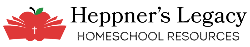 Heppner's Legacy Homeschool Resources