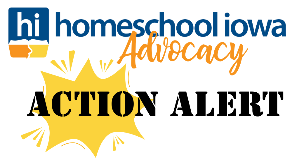 Homeschool Iowa Advocacy Alerts