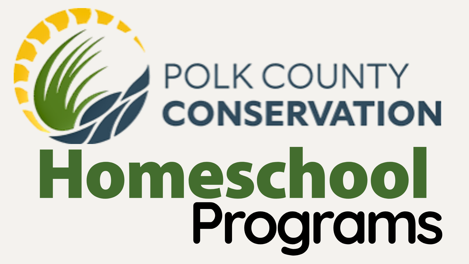 Polk County Conservation Homeschool Programs